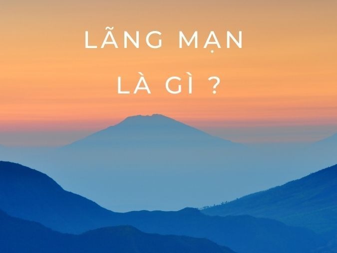 Lãng mạn là gì? Cách thể hiện lãng mạn trong tình yêu